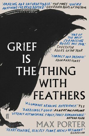 Grief is the Thing with Feathers book cover